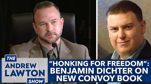 "Honking for Freedom": Convoy spokesperson Benjamin Dichter on new book