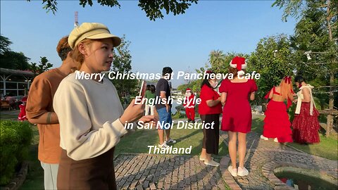 Merry Christmas at Pancheeva Cafe English style in Sai Noi District Nonthaburi Thailand