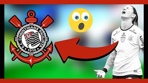 LEFT NOW AND IMPACTED THE FANS! LATEST NEWS FROM FEMALE CORINTHIANS