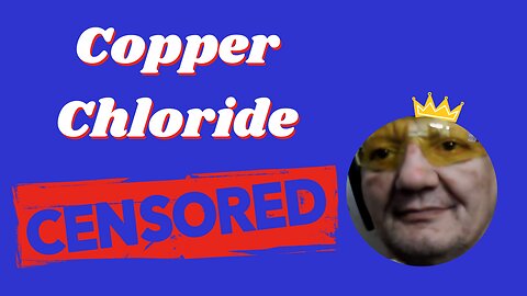 Tony Pantalleresco Censored Videos: Making Copper Chloride