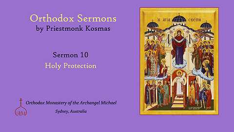 Sermon 10: Holy Protection