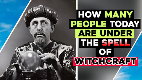How MANY PEOPLE Today Are Under The Spell Of WITCHCRAFT / Hugo Talks