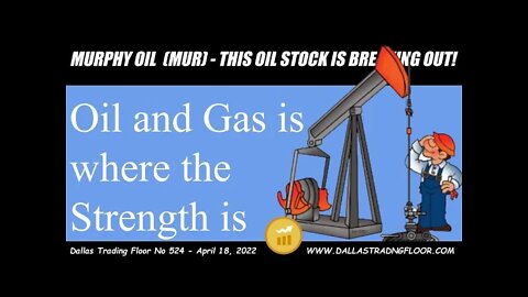 MURPHY OIL (MUR) - THIS OIL STOCK IS BREAKING OUT!
