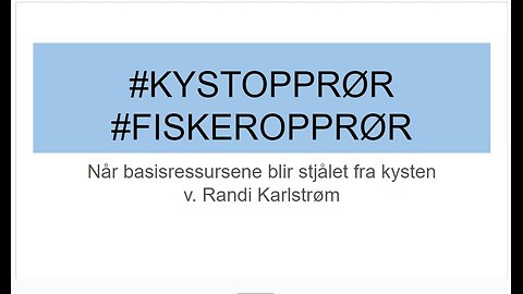 29.5.24: #KYSTOPPRØR, #FISKEROPPRØR med #FORFINNMARK v. Randi Karlstrøm