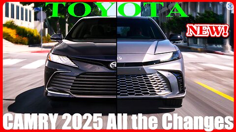 TOYOTA CAMRY 2025 All the Changes #toyota #camry #2025 #all_changes