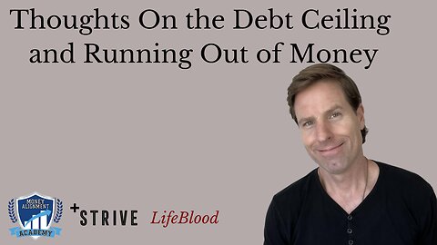 Thoughts On the Debt Ceiling and Running Out of Money