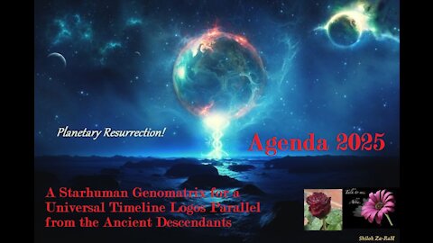 Agenda 2025 - A Starhuman Genomatrix Legacy
