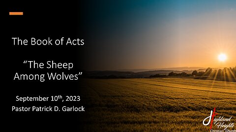The Book of Acts: Chapter 25 "The Sheep Among Wolves"