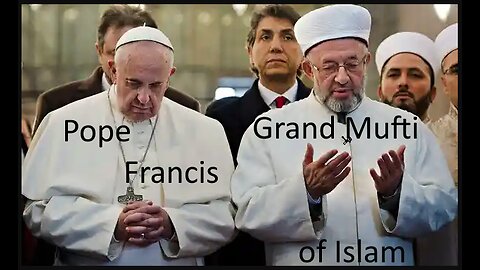 Catholic Muslims Will Coexist In The End Time
