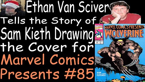 Ethan Van Sciver Tells the Story of Sam Keith Drawing the Cover of Marvel Comics Presents #85