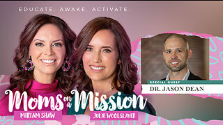 Moms On A Mission | Education | Special Guest: Dr. Jason Dean | BraveTV