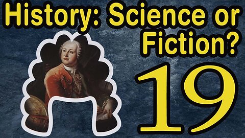 History: Science or Fiction? How Russian History Was Written. Film 19 of 24