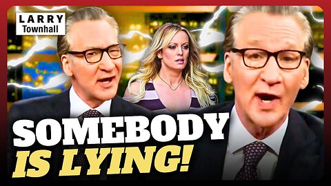 Bill Maher UNCOVERS 'ME TOO' HOAX, Stormy Daniels' Narrative GOES DOWN IN FLAMES!