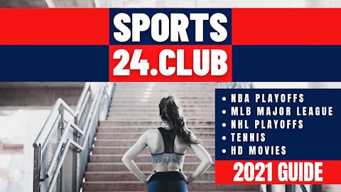 SPORTS24 - GREAT FREE SPORTS STREAMING WEBSITE FOR ANY DEVICE! - 2023 GUIDE