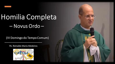 CATOLICUT - HOMILIA COMPLETA (IV Domingo do Tempo Comum)