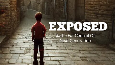 "Exposed" Battle for Control of Next Generation