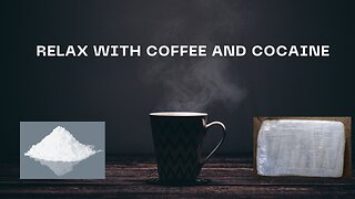 COFFEE AND COCAINE!