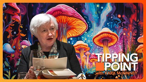 Janet Yellen Eats Magic Mushrooms | TONIGHT on TIPPING POINT 🟧