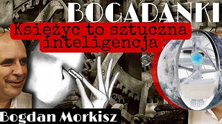 Bogadanki - Księżyc to sztuczna inteligencja