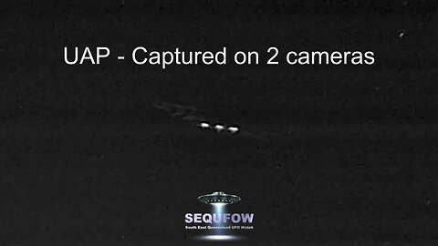 UAP - 10/08/2023 - 3 Lights Captured on 2 Cameras in Queensland Australia - UFO UAP Watch