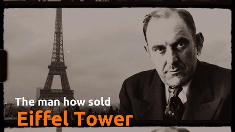 The man who sold Eiffel Tower | Victor Lustig