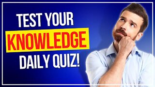 Get SMARTER Everyday | Test your Knowledge Trivia | #68