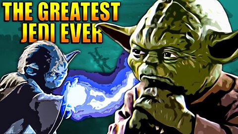 Why Yoda Was The GREATEST Jedi of All Time