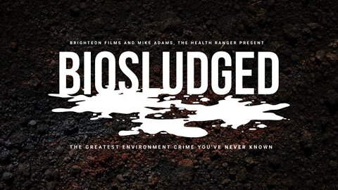 BioSludged Documentary