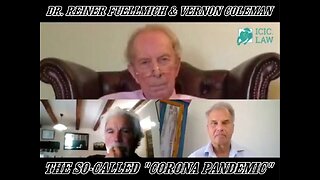 DR. REINER FUELLMICH & VERNON COLEMAN - THE SO-CALLED "CORONA PANDEMIC"