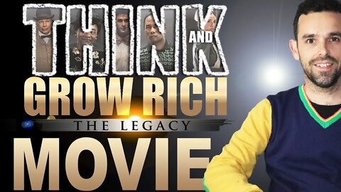 Think And Grow Rich - The Legacy (Get Movie Here)