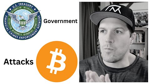 FinCen/Government Coming After Bitcoin
