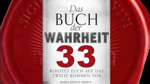 Falsche Lehrer und Propheten - (Buch der Wahrheit Nr 33)