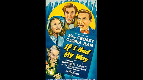 If I had my way (1940) | Directed by David Butler
