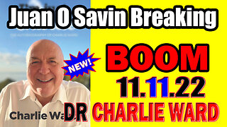 Charlie Ward "What Must Happens Next" ~ Juan O Savin Breaking