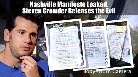 Nashville Manifesto Leaked. Steven Crowder Releases the Evil
