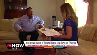 Customer learns funeral home shut down on TV news