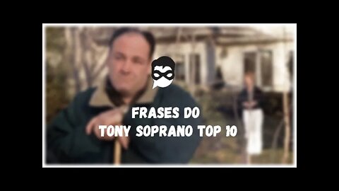 Frases do Tony Soprano | Top 10