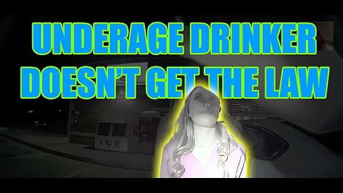 Drunk TEEN Can't Understand Why She's Getting a DUI