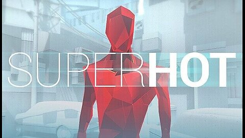 SUPERHOT - part 2 (creative commons footage)