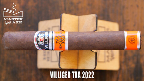Villiger TAA Exclusive 2022 Cigar Review