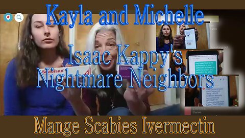 Kayla and Michelle - Isaac Kappy's Nightmare Neighbors - with Chat Replay - May 19 2019