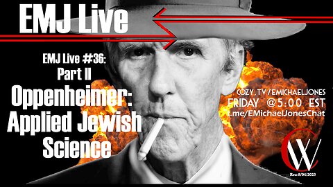 EMJ Live #35: Is it a sin to watch Oppenheimer?