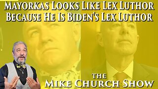 Mayorkas Looks Like Lex Luthor Because He Is Biden's Lex Luthor