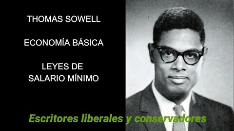 Thomas Sowell - Leyes de salario mínimo