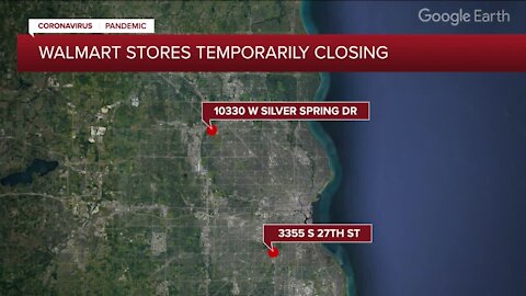 Walmart to temporarily close two Milwaukee stores to sanitize for COVID-19