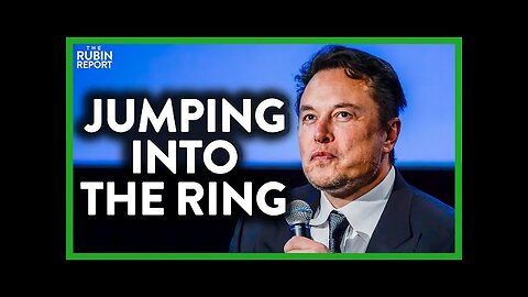 Elon Musk Jumps Into This Culture War Controversy with One Single Word | ROUNDTABLE | Rubin Report