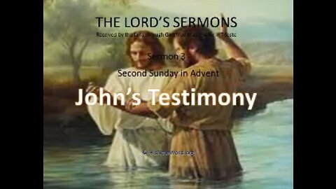 Jesus´ Sermon #03: John´s Testimony