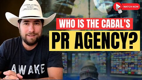 The Cabal's PR Agency (EYE OPENING)