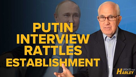 Putin Interview Continues to Rattle Anglo-American Establishment