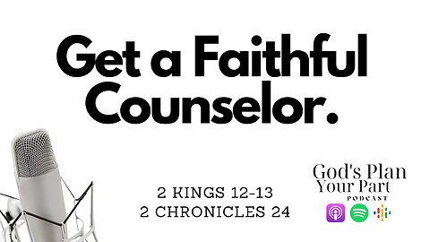 2 Kings 12-13, 2 Chronicles 24 | Joash Was Faithful Until He Wasn't